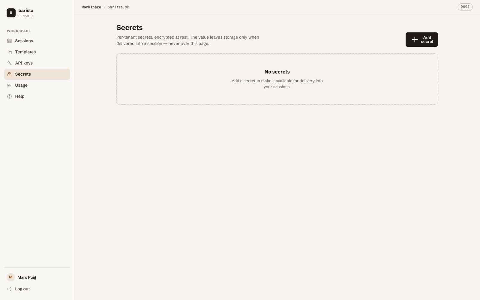 The console's Secrets page — per-tenant secrets, encrypted at rest, delivered only into sessions